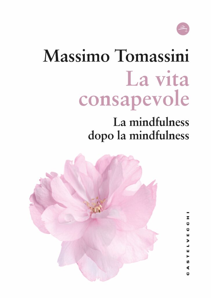 La vita consapevole
